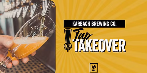 Karbach Brewing Co. Tap Takeover