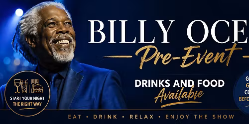 BILLY OCEAN PRE-EVENT 12-8pm