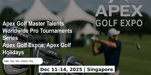 Golf Master Talents Apex Tours Global Fame & Prices in Singapore