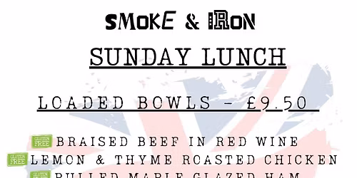 Sunday Lunch Club - Smoke & Iron