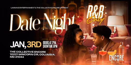 LAMKIN3 Entertainment Presents...Date Night R&B Only!