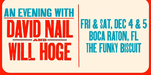 An Evening With David Nail & Will Hoge