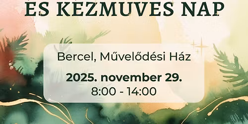 Adventi v\u00e1s\u00e1r \u00e9s k\u00e9zm\u0171ves nap - Bercel