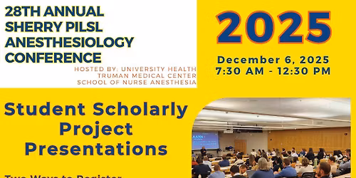 28th Annual Sherry Pilsl Nurse Anesthesiology Conference