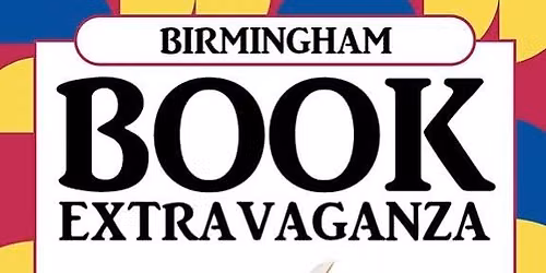 Birmingham Book Extravaganza (Sep 2026)
