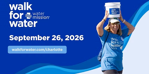 2026 Walk for Water in Charlotte