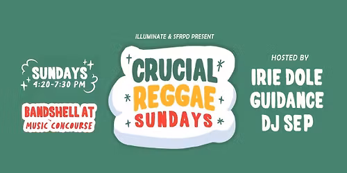 Crucial Reggae Sundays: Free Weekly Reggae Concert in Golden Gate Park 2026