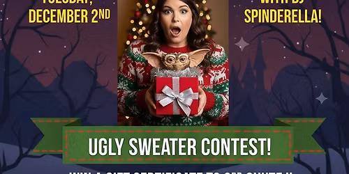 UGLY Sweater Bash!!