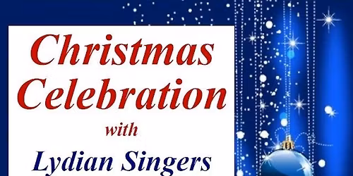 Lydian Singers Christmas Concert 