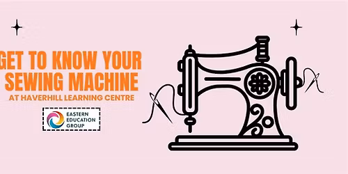 Get to know your Sewing Machine workshop