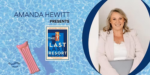 Amanda Hewitt presents The Last Resort | In Conversation with Anna Loder