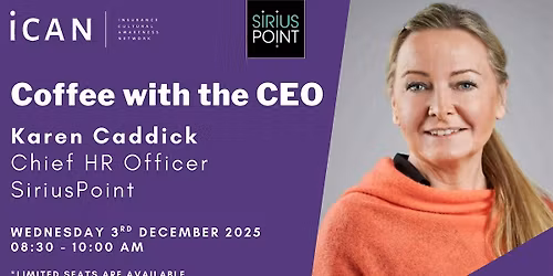 iCAN Coffee with the CEO with Karen Caddick, Chief HR Officer, SiriusPoint