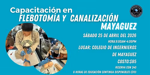 Capacitaci\u00f3n de Flebotom\u00eda y Canalizaci\u00f3n MAYAGUEZ