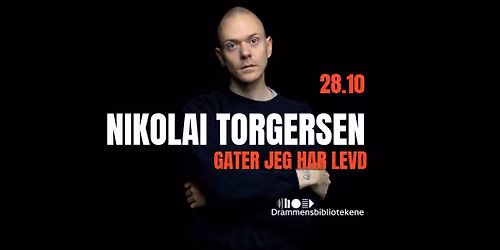 Gater jeg har levd \/\/ Nikolai Torgersen