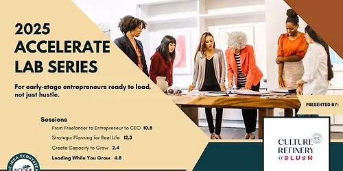2025 Accelerate Lab Series: Leading While You Grow
