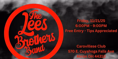 LIVE MUSIC: The Lees Brothers Band