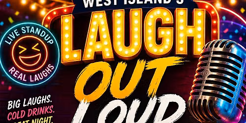 WEST ISLAND'S LAUGH OUT LOUD | THURSDAY JULY 19TH, 2025