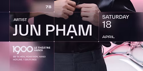 1900 Future Hits #78: Jun Ph\u1ea1m | Saturday 18.04.2026