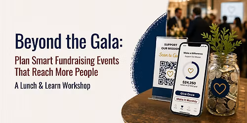 Beyond the Gala: Plan Smart Fundraising Events That Reach More People