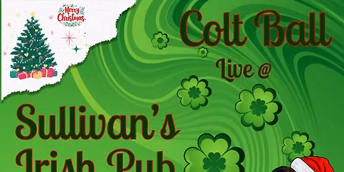 Colt Ball Stocks Your Stuffin's with Reggae Drive ShhhJAM Rock! @ Sullivan's