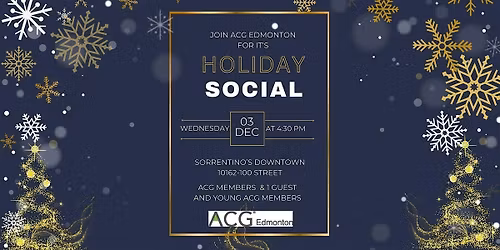 ACG Edmonton ( Association for Corporate Growth Edmonton) Holiday Social