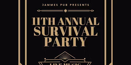 11th Annual Survival Party