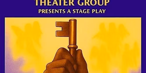 HE GOT THE KEYS STAGE PLAY