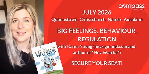 Big Feelings, Behaviour, Regulation with Karen Young