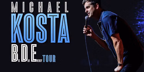 Michael Kosta | Big Dad Energy