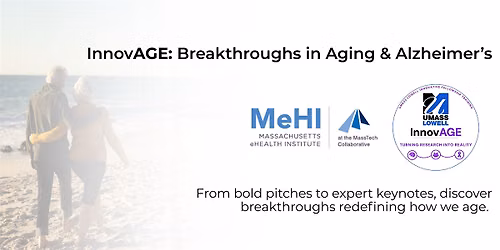 InnovAGE: Breakthroughs in Aging & Alzheimers