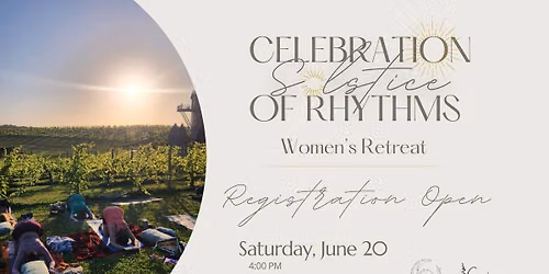 Solstice Celebration of Rhythms Rhythms Retreat\u2600\ufe0f
