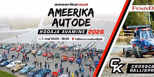 Ameerika autode hooaja avamine x Crosskartide rallisprint 01.05.2026 Tallinna Lauluv\u00e4ljakul