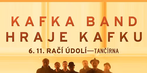 Kafka Band hraje Kafku v Tan\u010d\u00edrn\u011b \ud83d\udc83\ud83c\udffc\ud83d\udd7a\ud83c\udffb