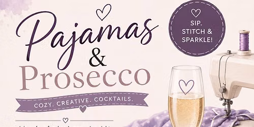 Pajamas & Prosecco \u2728\ud83e\udd42