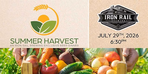 Summer Harvest Beer Dinner at Iron Rail Brewing