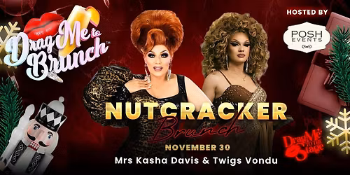 Drag Me to Brunch: NutCracker