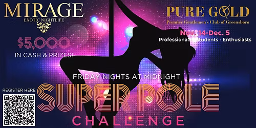 2025 Super Pole Challenge @ Mirage Exotic Nightlife & Pure Gold Greensboro