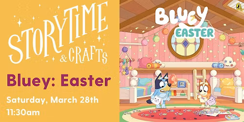 StoryTime and Crafts: Bluey Easter