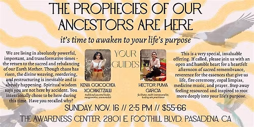 \u2728THE PROPHECIES OF OUR ANCESTORS ARE HERE~Awaken your Life\u2019s Purpose \u2728