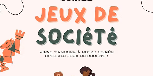 Soir\u00e9e jeux de soci\u00e9t\u00e9