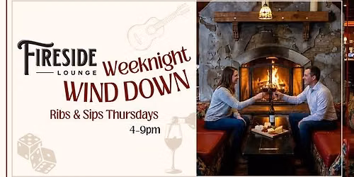 Ribs & Sips Thursdays at the Fireside Lounge