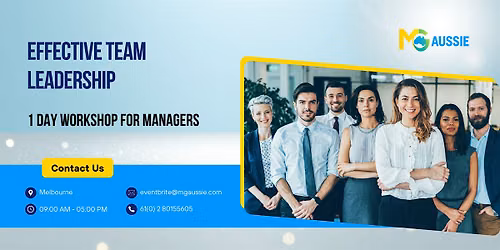 Effective Team Leadership: 1 Day Workshop for Managers in Melbourne