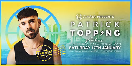 OASIS presents PATRICK TOPPING - Saturday 17th January 2026