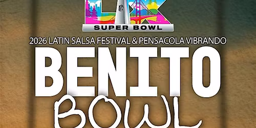 Benito Bowl - Super Bowl Party