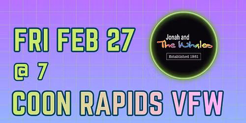 Jonah and the Whales - Coon Rapids VFW