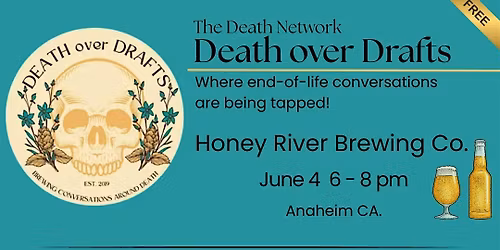 Death Over Drafts - Anaheim CA