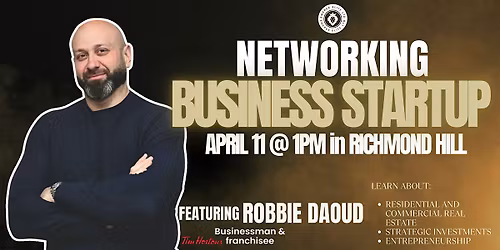 Networking Event: Business, Start-Ups & Consulting with Robbie Daoud