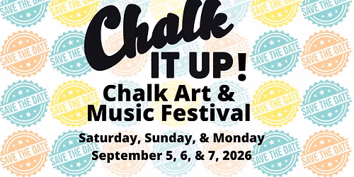 36th Annual Chalk It Up! Chalk Art & Music Festival