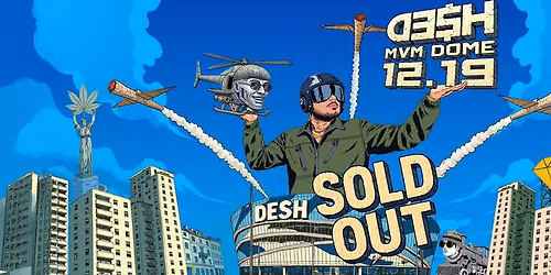 SOLD OUT  | DESH | MVM DOME | 2025.12.19.