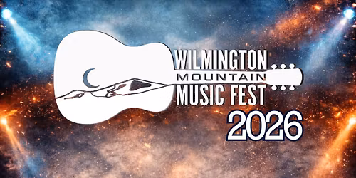 Wilmington Mountain Music Fest 2026